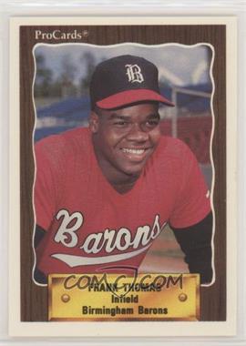 1990 CMC AAA/ProCards A & AA - Packs [Base] #818 - ProCards - Frank Thomas