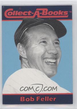 1990 CMC Collect-A-Books - [Base] #_BOFE - Bob Feller