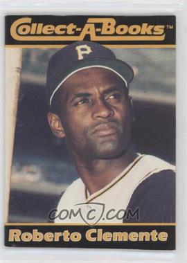 1990 CMC Collect-A-Books - [Base] #_ROCL.2 - Roberto Clemente [Good to VG‑EX]