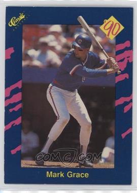 1990 Classic - [Base] #8 - Mark Grace