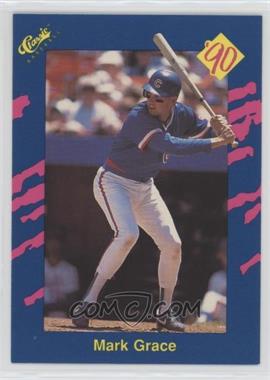 1990 Classic - [Base] #8 - Mark Grace