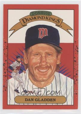 1990 Donruss - [Base] #22 - Diamond Kings - Dan Gladden [EX to NM]