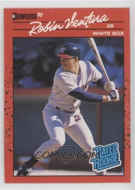 1990 Donruss - [Base] #28 - Rated Rookie - Robin Ventura