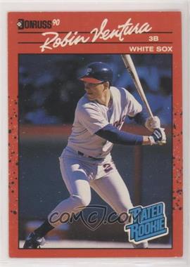 1990 Donruss - [Base] #28 - Rated Rookie - Robin Ventura