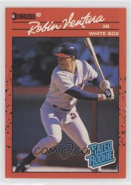 1990 Donruss - [Base] #28 - Rated Rookie - Robin Ventura