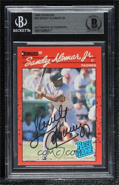1990 Donruss - [Base] #30.1 - Rated Rookie - Sandy Alomar Jr. (. After Inc in the Copyright on Back) [BAS BGS Authentic]