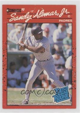 1990 Donruss - [Base] #30.1 - Rated Rookie - Sandy Alomar Jr. (. After Inc in the Copyright on Back) [Good to VG‑EX]