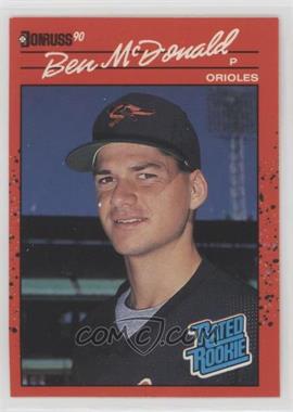 1990 Donruss - [Base] #32 - Rated Rookie - Ben McDonald