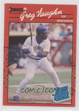 1990 Donruss - [Base] #37 - Rated Rookie - Greg Vaughn [EX to NM]