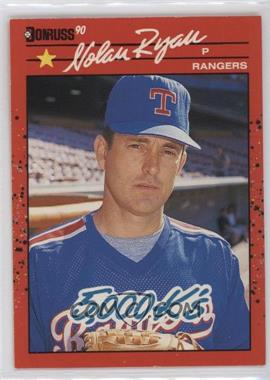 1990 Donruss - [Base] #665.1 - Nolan Ryan (5000 K's front with King of Kings back) [EX to NM]
