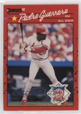 1990 Donruss - [Base] #674.2 - Pedro Guerrero ("All-Star Game Performance" above Stats)