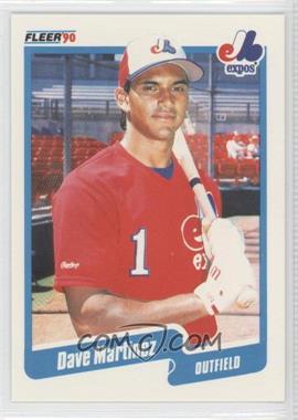 1990 Fleer - [Base] - Printed in Canada #353 - Dave Martinez