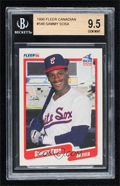 1990 Fleer - [Base] - Printed in Canada #548 - Sammy Sosa [BGS 9.5 GEM MINT]