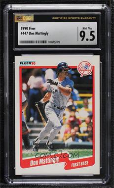 1990 Fleer - [Base] #447 - Don Mattingly [CSG 9.5 Mint Plus]