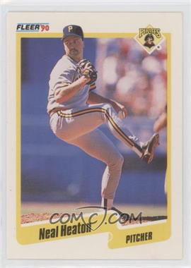 1990 Fleer - [Base] #468 - Neal Heaton