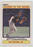Players of the Decade - Cal Ripken Jr. (Ripkin on front) [EX to NM]