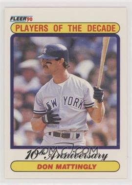 1990 Fleer - [Base] #626 - Players of the Decade - Don Mattingly