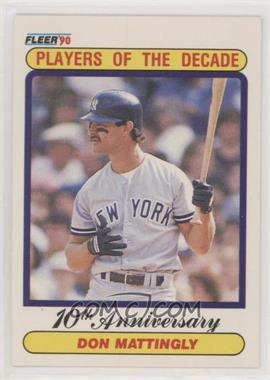1990 Fleer - [Base] #626 - Players of the Decade - Don Mattingly