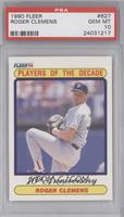 Players of the Decade - Roger Clemens [PSA 10 GEM MT]