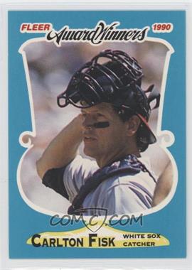 1990 Fleer Award Winners - Box Set [Base] #13 - Carlton Fisk