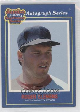 1990 Jumbo California Sunflower Seeds - Food Issue [Base] #18 - Roger Clemens