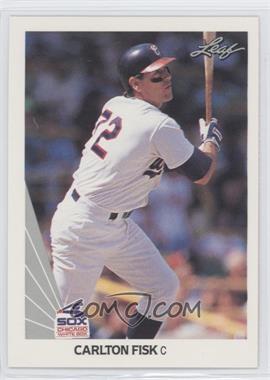 1990 Leaf - [Base] #10 - Carlton Fisk