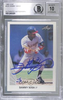 1990 Leaf - [Base] #220 - Sammy Sosa [BAS BGS Authentic]