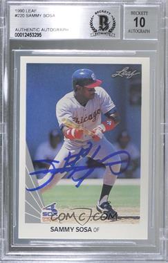 1990 Leaf - [Base] #220 - Sammy Sosa [BAS BGS Authentic]