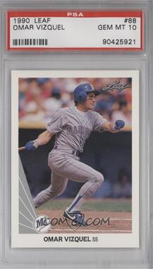 1990 Leaf - [Base] #88 - Omar Vizquel [PSA 10 GEM MT]