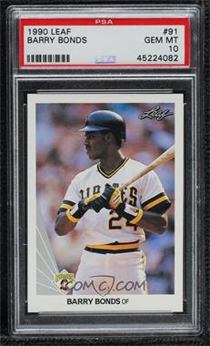 1990 Leaf - [Base] #91 - Barry Bonds [PSA 10 GEM MT]