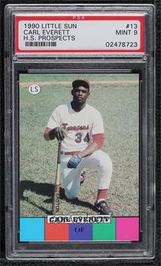 1990 Little Sun High School Prospects - [Base] #13 - Carl Everett [PSA 9 MINT]