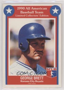 1990 MSA All American Baseball Team - [Base] #1 - George Brett