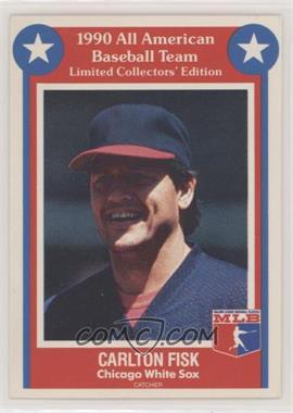 1990 MSA All American Baseball Team - [Base] #21 - Carlton Fisk