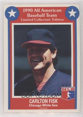 1990 MSA All American Baseball Team - [Base] #21 - Carlton Fisk