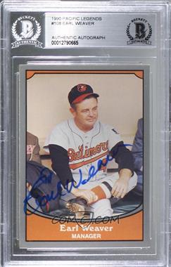 1990 Pacific Baseball Legends - [Base] #108 - Earl Weaver [BAS Authentic]