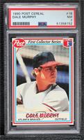 Dale Murphy [PSA 7 NM]