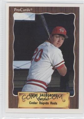 1990 ProCards Minor League - [Base] #2325 - Eddie Taubensee