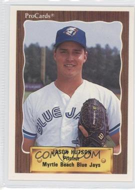 1990 ProCards Minor League - [Base] #2771 - Jason Hutson