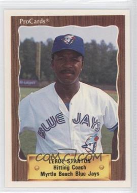 1990 ProCards Minor League - [Base] #2794 - Leroy Stanton