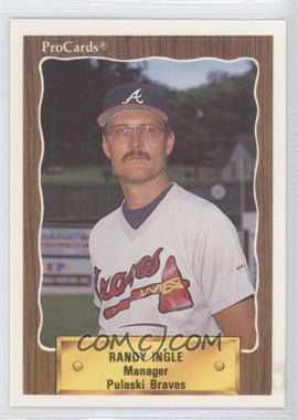 1990 ProCards Minor League - [Base] #3114 - Randy Ingle