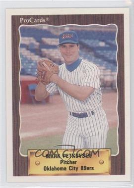 1990 ProCards Minor League - [Base] #432 - Mark Petkovsek