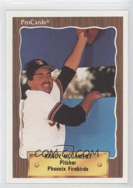 1990 ProCards Minor League - [Base] #8 - Randy McCament