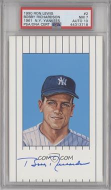 1990 Ron Lewis 1961 New York Yankees - [Base] #2 - Bobby Richardson /10000 [PSA 7 NM]