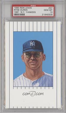 1990 Ron Lewis 1961 New York Yankees - [Base] #37 - Ryne Duren /10000 [PSA 10 GEM MT]