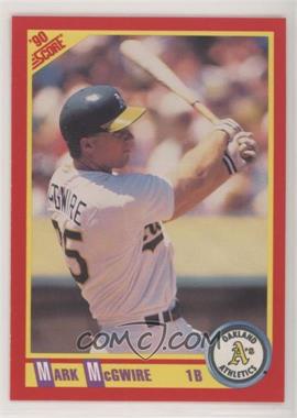 1990 Score - [Base] #385 - Mark McGwire