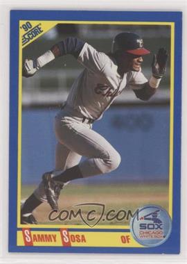 1990 Score - [Base] #558 - Sammy Sosa