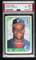 Frank Thomas [PSA 8.5 NM‑MT+]