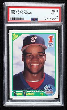 1990 Score - [Base] #663 - Frank Thomas [PSA 9 MINT]