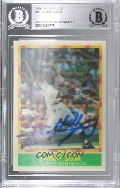 1990 Sportflics - [Base] #81 - Sammy Sosa [BAS BGS Authentic]