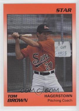 1990 Star Hagerstown Suns - [Base] #27 - Tom Brown